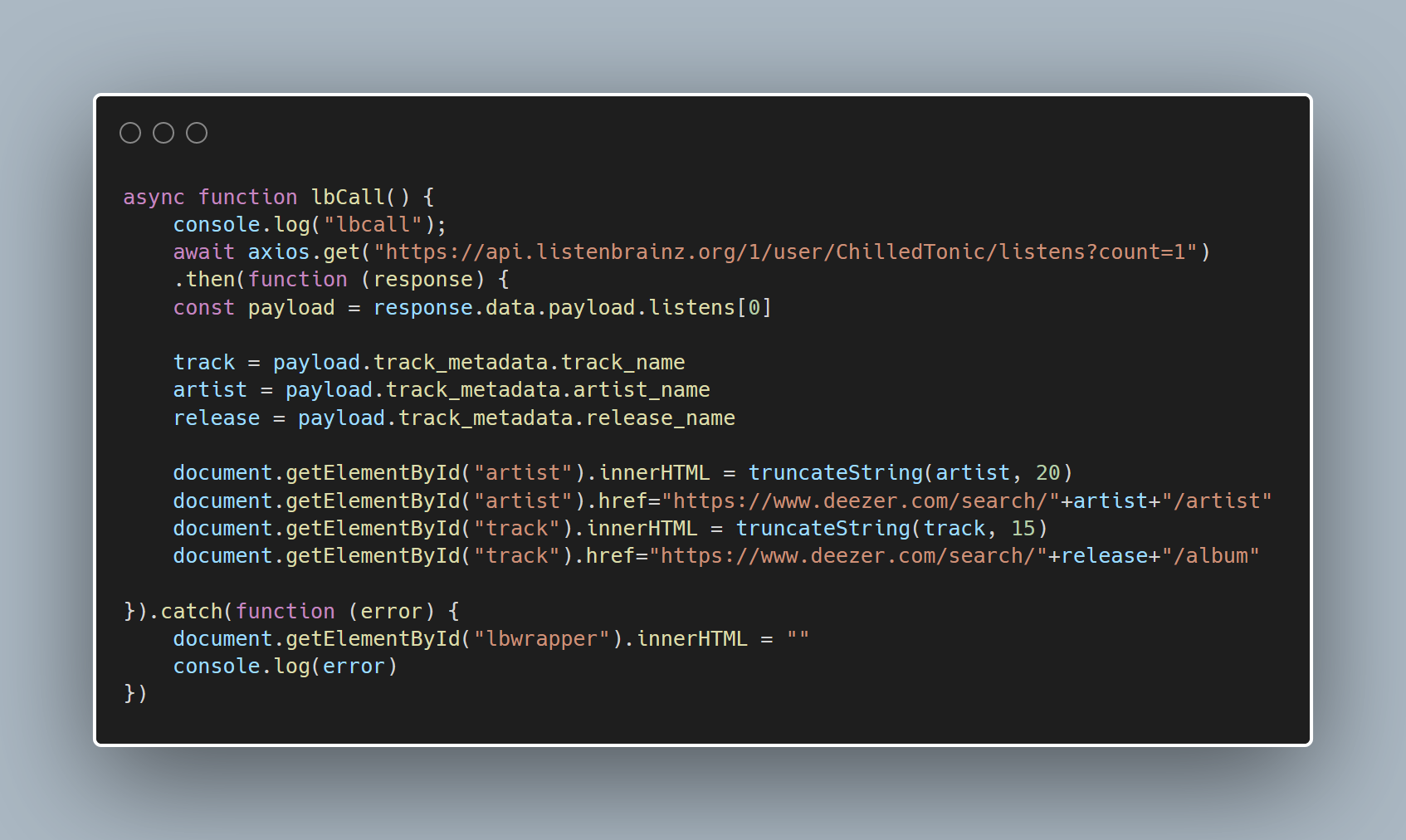 A pretty image of a JavaScript function to pull information from ListenBrainz, listed in text below